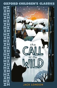 the call of the wild  (oxford children s classics)-9780192789105