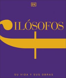 filosofos: su vida y sus obras-9780241470305