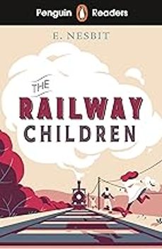 penguin readers level 1: the railway children (elt graded reader)-9780241553305