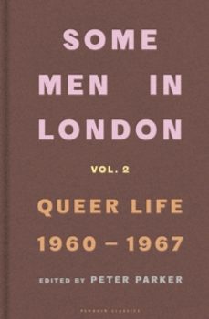 some men in london: queer life, 1960-1967-peter parker-9780241683705