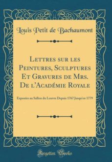 lettres sur les peintures, sculptures et gravures de mrs. de lacademie royale-9780260347305
