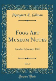 fogg art museum notes, vol. 1-9780265854105