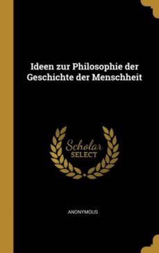 ideen zur philosophie der geschichte der menschheit-9780270744705
