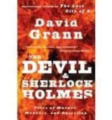 the devil and sherlock holmes-david grann-9780307275905