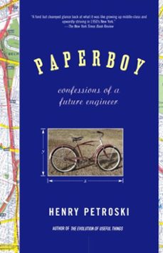 paperboy (ebook)-henry petroski-9780307427205