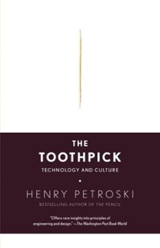 the toothpick (ebook)-henry petroski-9780307492005