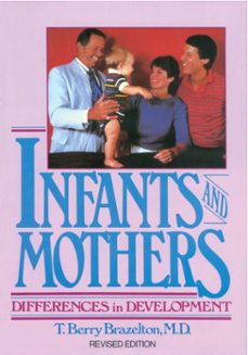 infants and mothers (ebook)-t. berry brazelton-9780307874405