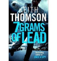 seven grams of lead-dr keith thomson-9780307949905
