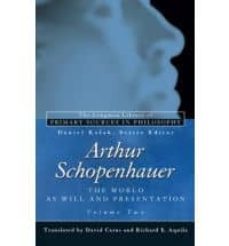 arthur schopenhauer: the world as will and presentation: v. 2-david r. carus-daniel kolak-richard aquila-9780321355805