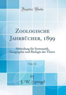 zoologische jahrbucher, 1899, vol. 12-9780364833605