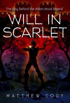 will in scarlet (ebook)-matthew cody-9780375899805