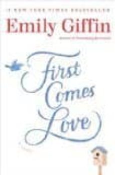 first comes love-9780399177705