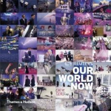 reuters our world now (6th ed)-9780500290705