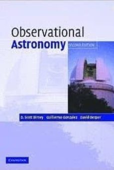 observational astronomy (2nd ed)-d.scott birney-guillermo gonzalez-david oesper-9780521853705