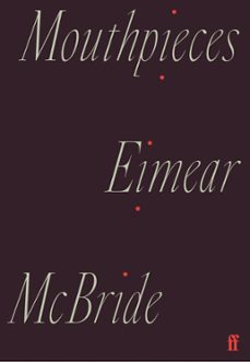 mouthpieces (ebook)-eimear mcbride-9780571360505