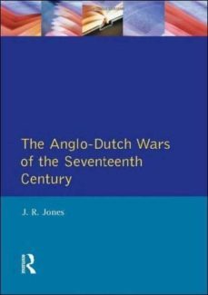 the anglo-dutch wars of the seventeenth century-j. r. jones-9780582056305