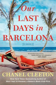 our last days in barcelona (ebook)-chanel cleeton-9780593098905