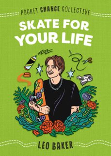 skate for your life (ebook)-leo baker-9780593223505