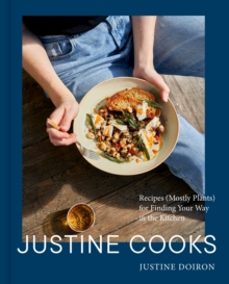 justine cooks: a cookbook-justine doiron-9780593582305