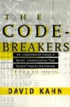 the codebreakers the comprehensive history of secret communicatio n from ancient times to the internet-david kahn-9780684831305