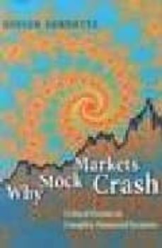 why stock markets crash: critical events in complex financial sys tems-didier sornette-9780691118505