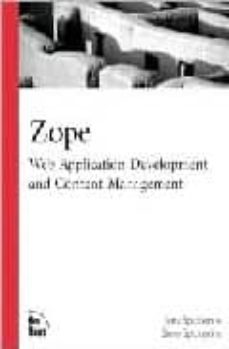 zope: web application development and content management-steve et al. spicklemire-9780735711105