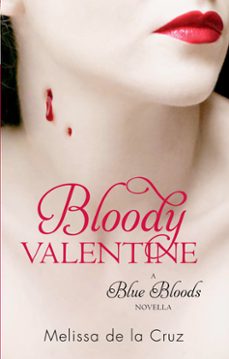 bloody valentine (ebook)-melissa de la cruz-9780748119905