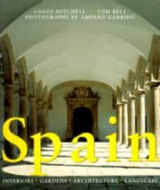 spain (interiors-gardens-architecture-landscape)-angus mitchell-9780753801505