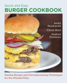 quick and easy burger cookbook-andrea pyenson-9780760398005