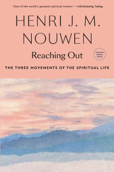 reaching out (ebook)-henri j. m. nouwen-9780804152105