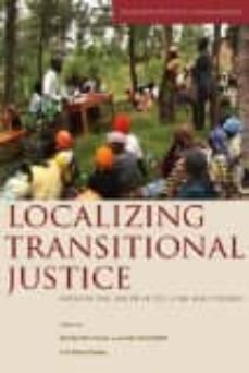 localizing transitional justice: interventions and priorities aft er mass violence-pierre hazan-9780804761505