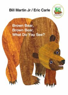 brown bear, brown bear, what do you see?: 50th anniversary edition (anniversary) (brown bear and friends) (2nd ed.)-9780805047905