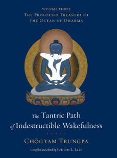 the tantric path of indestructible wakefulness (ebook)-chogyam trungpa-9780834828605