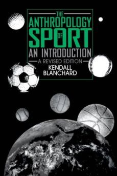the anthropology of sport-9780897893305
