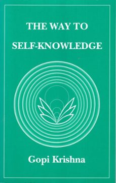 the way to self-knowledge (ebook)-gopi krishna-9780992108205