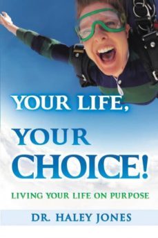 your life, your choice-9780992497705