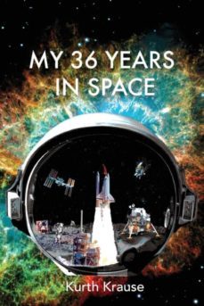 my 36 years in space-9780998456805