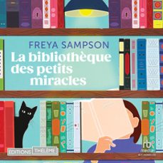 la bibliothèque des petits miracles (audiolibro)-freya sampson-9781004143405