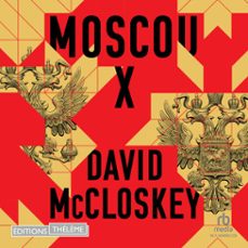 moscou x (audiolibro)-david mccloskey-9781004217205