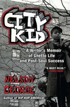 city kid (ebook)-nelson george-9781101022405