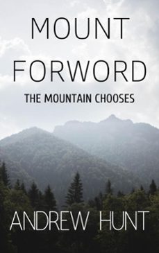 mount forword (ebook)-andrew hunt-9781370010905
