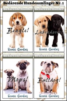 bedrende hundesamlinger nr. 1 (ebook)-scott gordon-9781386303305