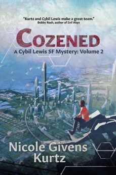 cozened: a cybil lewis sf mystery-nicole kurtz-9781386810605