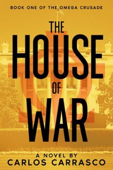 the house of war (ebook)-carlos carrasco-9781393093305