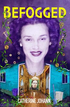 befogged (ebook)-catherine johann-9781393845805