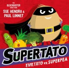 supertato: eviltato vs superpea-paul linnet-9781398511705