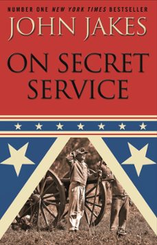 on secret service (ebook)-john jakes-9781405521505