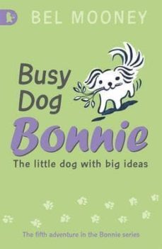 busy dog bonnie-9781406322705