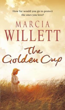 the golden cup-marcia willett-9781409010005