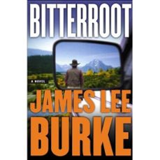 bitterroot-james lee burke-9781409132905